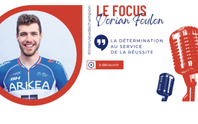 ITW : Dorian Foulon, la détermination au service de la réussite